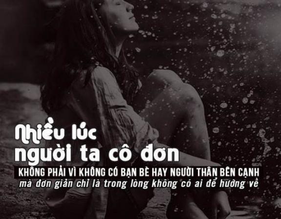 Những câu nói hay khi cô đơn Những câu nói hay khi cô đơn