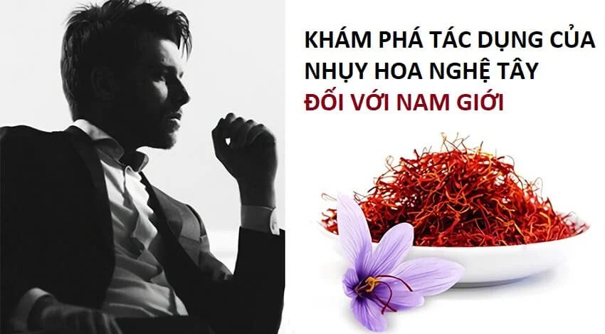 tác dụng của nhụy hoa nghệ tây với đàn ông